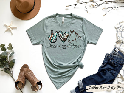 Peace Love Horses TShirt,Horse Apparel, Horseback Riding Clothes , Cool Farmer Girl Gift, Horse Rider Outfit, Farm Animal Shirt, Horse Gifts