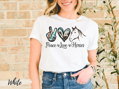 Peace Love Horses TShirt,Horse Apparel, Horseback Riding Clothes , Cool Farmer Girl Gift, Horse Rider Outfit, Farm Animal Shirt, Horse Gifts