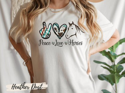 Peace Love Horses TShirt,Horse Apparel, Horseback Riding Clothes , Cool Farmer Girl Gift, Horse Rider Outfit, Farm Animal Shirt, Horse Gifts