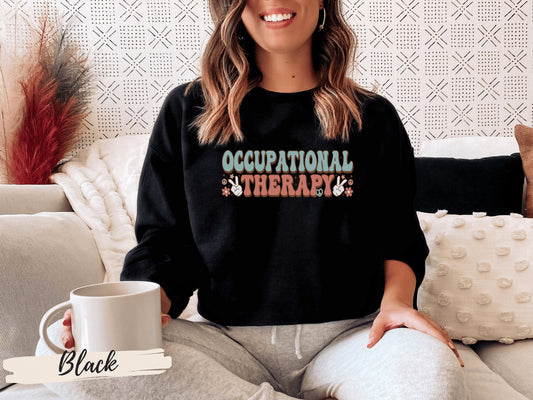 Occupational Therapy Shirt, Occupational Therapy Gifts, Doctor of Occupational Therapy, Occupational Therapy Sweatshirt, OT Gift,