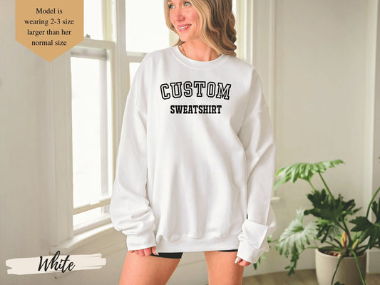 Custom Sweatshirt, College Font Letters Sweatshirt, Custom Quote Sweatshirt, Retro Collegiate Font Shirt,