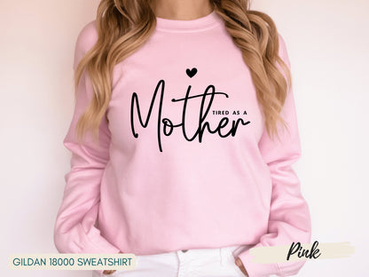 Tired As A Mother Shirt, Tired Moms Club Sweatshirt, Tired Mama, Mom Shirts, Mom Gifts, Mama Sweatshirt, Funny Mom Gift - Mardonyx Sweatshirt S - Sweatshirt / Gray