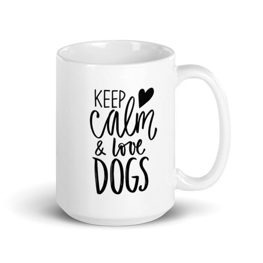 Keep Calm And Love Your Dog Coffee Mug, Funny Dog Lover Gift, Dog Dad Coffee Cup, Typography Print Hot Tea Cup, Dog Mom Novelty Latte Mug