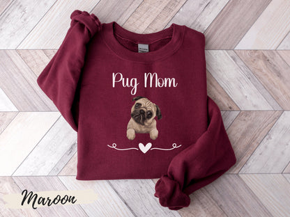 Pug Mom Sweatshirt,Pug Mama, Pug Mom, Pug Mom Gift,Pug Lover Gift,Gift For Pug Mom, Dog Mama Gift, Pug Lover Sweatshirt, Dog Mom Sweatshirt