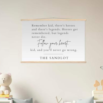 Imaginary Heroes: Wooden Hanging Canvas Print of The Sandlot Quote, Boy Bedroom Decor, Nursery Decor, Inspirational Nursery Quote