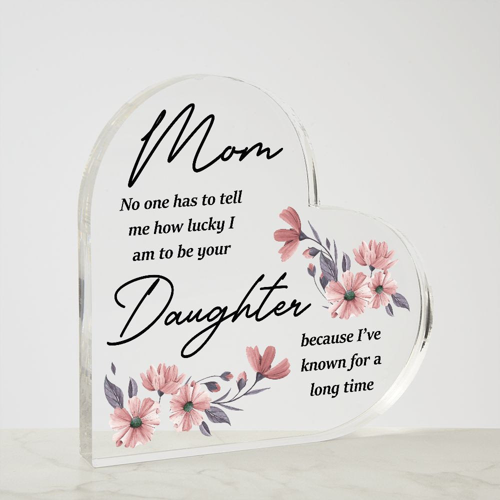 Mother's Day Gift From Daughter Sentimental Heart Keepsake Plaque Happy Mother's Day Daughter Mother Bond