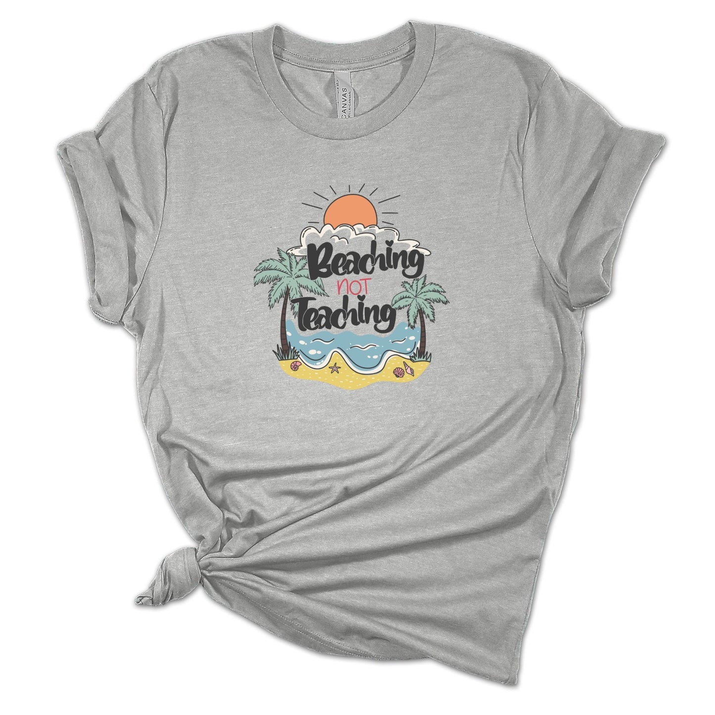 Beaching Not Teaching T-Shirt, Beach Vacation Tee, Teacher Gift, Funny Teacher Shirt, Teacher Appreciation Gift, Elementary School