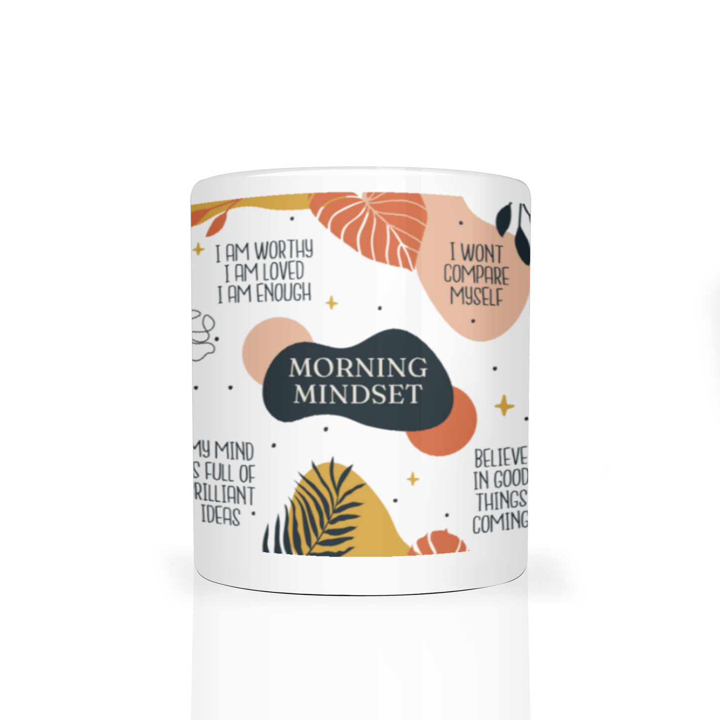 Morning Positivity Affirmations Coffee Tea Mug